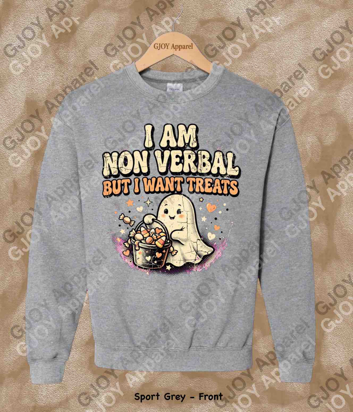 Halloween 116 sweatshirt- I am Non verbal But I want Treat- Adult and Youth Sweatshirt