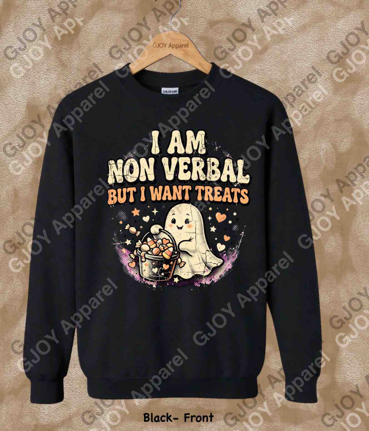 Halloween 116 sweatshirt- I am Non verbal But I want Treat- Adult and Youth Sweatshirt