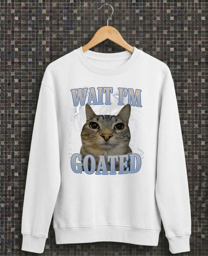 Wait I_m Goated Cat Silly Funny Cat Meme Men Women Graphic T-Shirt
