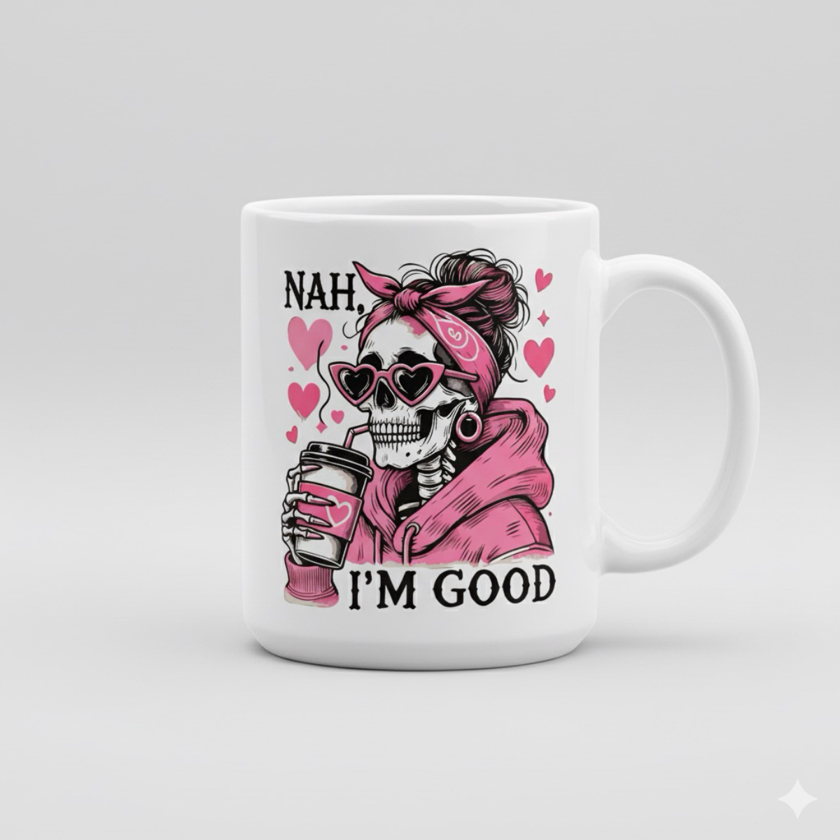 Nah I'm Good 1015 _ Mug and Tumbler
