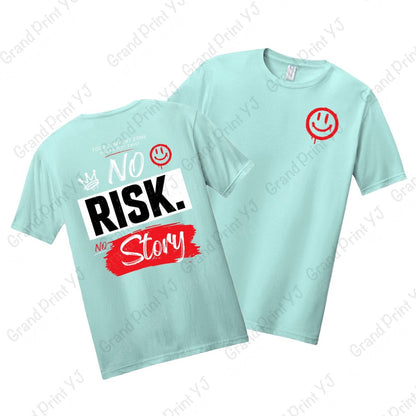 No Risk No Story- Adult tee | Ladies Boxy Tee |Hoodie